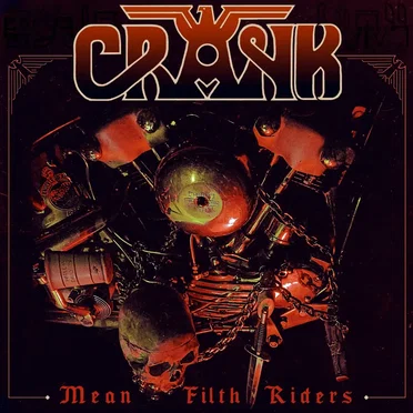 Mean Filth Riders by Crank - album cover