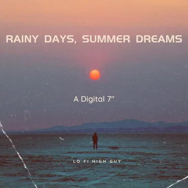 Rainy Days, Summer Dreams