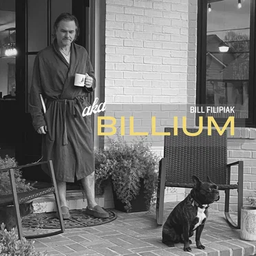 AKA Billium by Bill Filipiak - album cover
