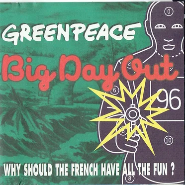 Greenpeace Big Day Out, 1996: Why Should the French Have All the Fun by Various Artists - album cover