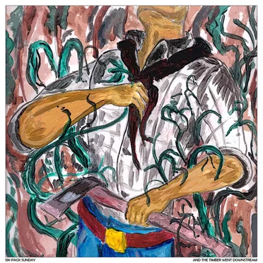 And The Timber Went Downstream by Six-Pack Sunday - album cover