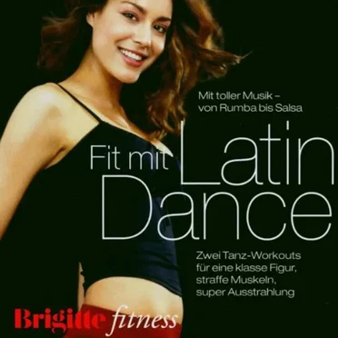 Brigitte Fitness: Fit Mit Latin Dance by Various Artists - album cover