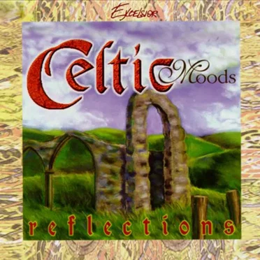 Celtic Moods: Reflections by Various Artists - album cover