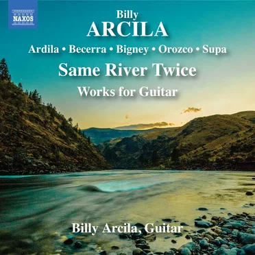 Same River Twice: Works for Guitar