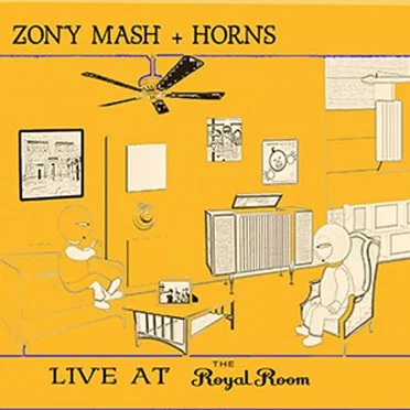 Zony Mash + Horns Live at the Royal Room