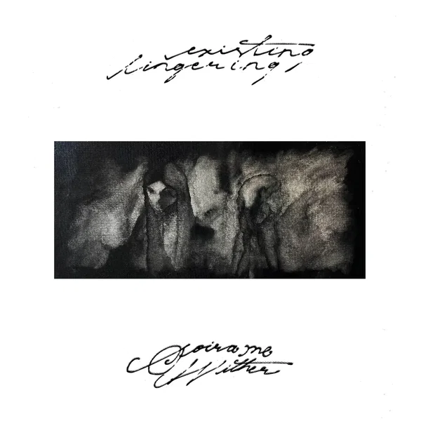 existing & lingering