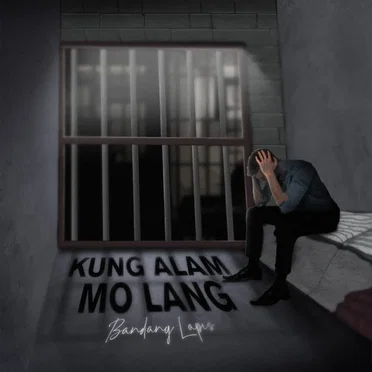 Kung Alam Mo Lang by Bandang Lapis - album cover