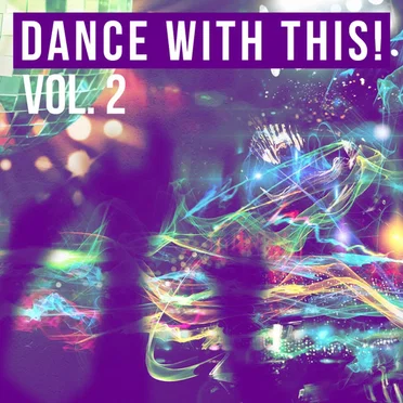 Dance With This! Vol. 2 by Various Artists - album cover