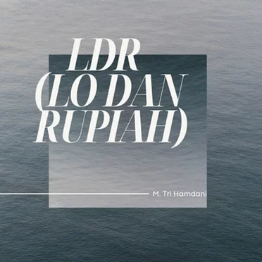 Ldr (Lo Dan Rupiah)