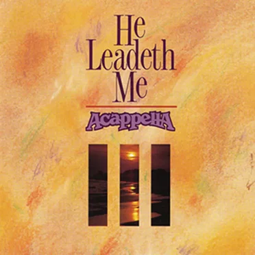He Leadeth Me