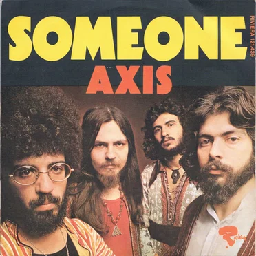 Someone / Long Time Ago by Axis - album cover