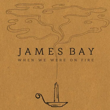 When We Were on Fire