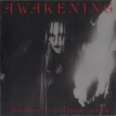 Awakening: Females in Extreme Music by Various Artists - album cover