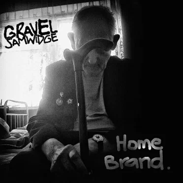 Home Brand by Gravel Samwidge - album cover