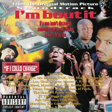 From the Original Motion Picture Soundtrack: I’m Bout It by Various Artists - album cover