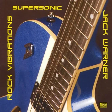 Rock Vibrations-Supersonic by Jack Warner - album cover