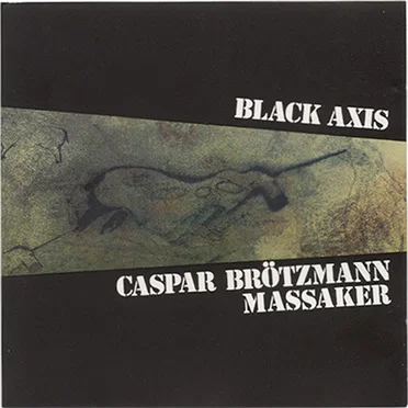 Caspar Brötzmann Massaker