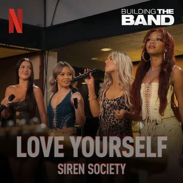 Love Yourself (from the Netflix Series "Building The Band") [Live]