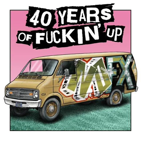 40 Years of Fuckin’ Up