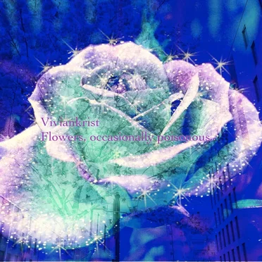 Flowers, Occasionally Poisonous