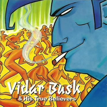Stompin’ Our Feet With Joy by Vidar Busk & His True Believers - album cover