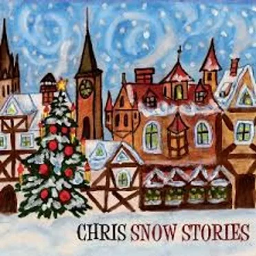 Snow Stories by Chris - album cover