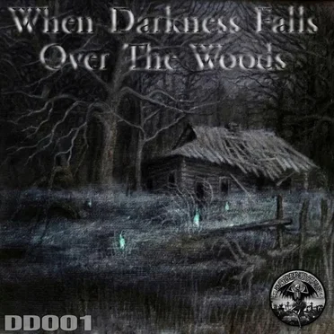 WHEN DARKNESS FALLS OVER THE WOODS by Various Artists - album cover