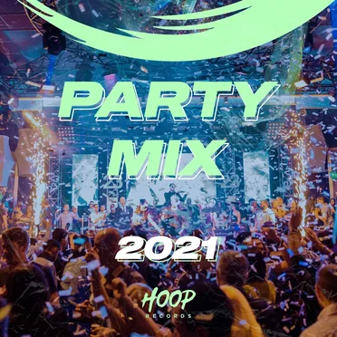 Party Mix 2021 by Various Artists - album cover