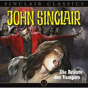 Sinclair Classics Folge 15: Die Bräute des Vampirs