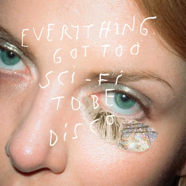 Everything Got Too Sci-Fi to Be Disco