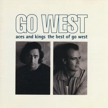 Aces and Kings: The Best of Go West
