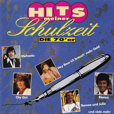 Hits meiner Schulzeit: Die 70'er by Various Artists - album cover
