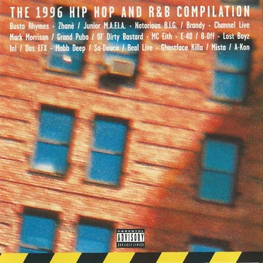 The 1996 Hip Hop and R&B Compilation by Various Artists - album cover