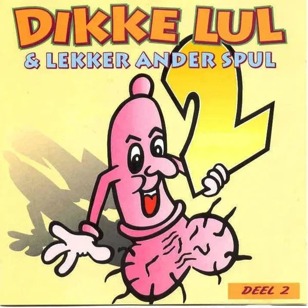Dikke lul & Lekker ander spul, volume 2