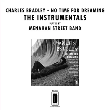 No Time For Dreaming: The Instrumentals