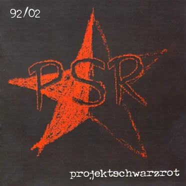 92 / 02 by PSR Projektschwarzrot - album cover