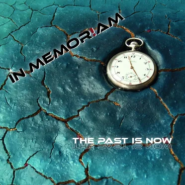 The Past Is Now