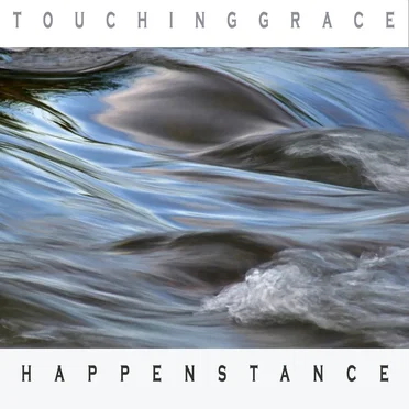 Happenstance by touchingGrace - album cover