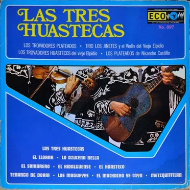 Las tres huastecas by Various Artists - album cover