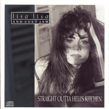 Straight Outta Hell's Kitchen by Lisa Lisa & Cult Jam - album cover