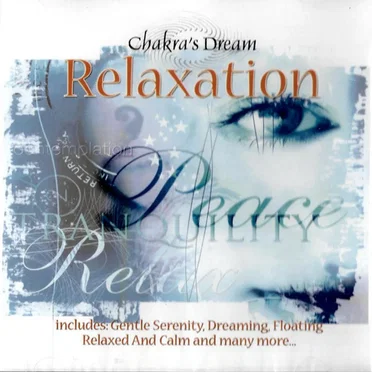 Relaxation by Chakra’s Dream - album cover