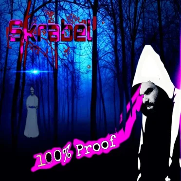 100% Proof by Skrabel - album cover
