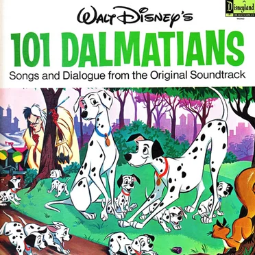 Walt Disney's 101 Dalmatians - The Story and the Songs