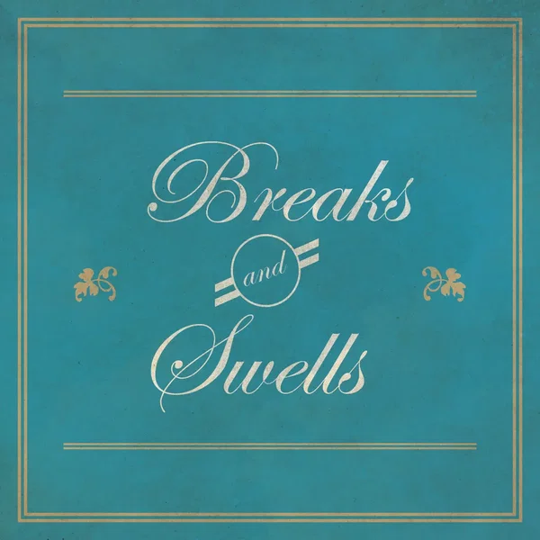 Breaks and Swells EP