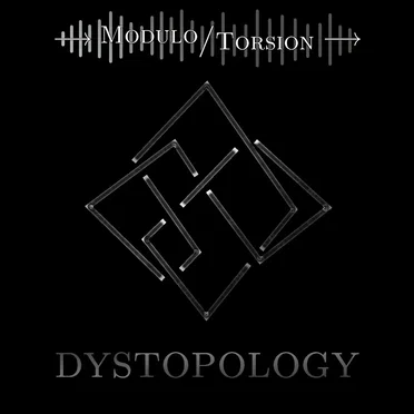 Dystopology by Modulo Torsion - album cover