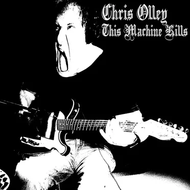 This Machine Kills by Chris Olley - album cover