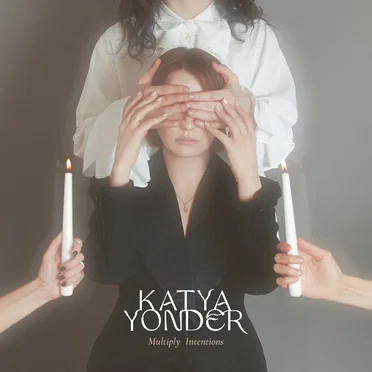 Multiply Intentions by Katya Yonder - album cover