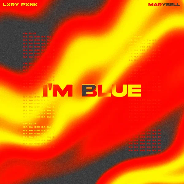 I’m Blue