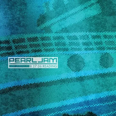 2006-08-27: Little John's Farm, Reading, GB by Pearl Jam - album cover