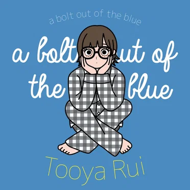 a bolt out of the blue